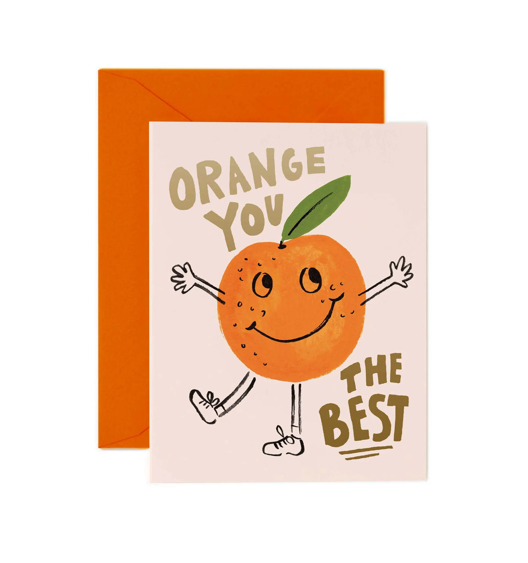 Orange You The Best <br> Greeting Card