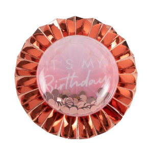 It's My Birthday Rose Gold <br> Bubble Badge