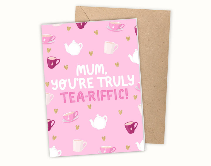 TEA-rrific Mothers day card