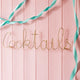 Cocktails <br> Wire Word Gold - Sweet Maries Party Shop