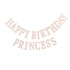 Happy Birthday Princess <br> Garland