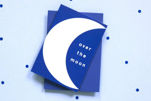 Over The Moon <br> Card - Sweet Maries Party Shop