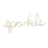 'Sparkle' <br> Wire Word Gold